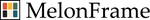 MelonFrame